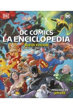 DC COMICS: LA ENCICLOPEDIA...