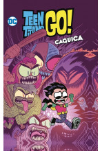 TEEN TITANS GO! 05: CAGUICA...