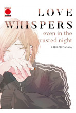 LOVE WHISPERS: EVEN IN THE...