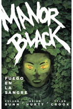 MANOR BLACK 02: FUEGO EN LA...