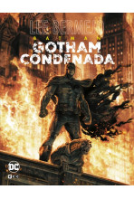 BATMAN: GOTHAM CONDENADA